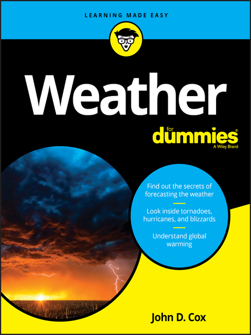 Title details for Weather For Dummies by John D. Cox - Available